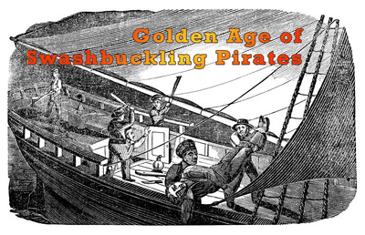 Blackbeard and Other Swashbuckling Pirates